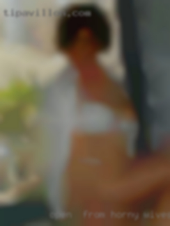 Open  to from horny wives try most things.