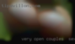 Very couples for sex open to exploring kinks ;).